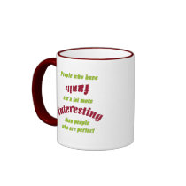 People Who Have Faults... mugs
