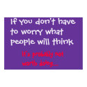 People will think? posters by arlin People will think? posters