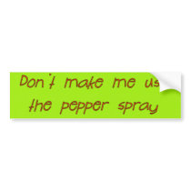 Pepper Spray bumper stickers