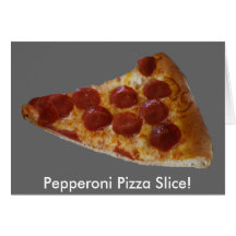Pepperoni Pizza Slice Card