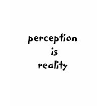 perception is reality t-shirts by Nerakami perception is reality t-shirts