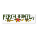 Perch Hunter bumper stickers by FishNHuntObsessions Perch Hunter bumper stickers