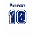 Perfect 10 t-shirts by labman007 Perfect 10 t-shirts