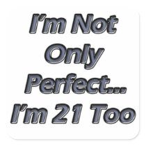 Perfect 21 Year Old Square Stickers