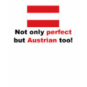 Perfect Austrian t-shirts by worldshop Perfect Austrian t-shirts