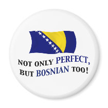 Perfect Bosnian Magnets