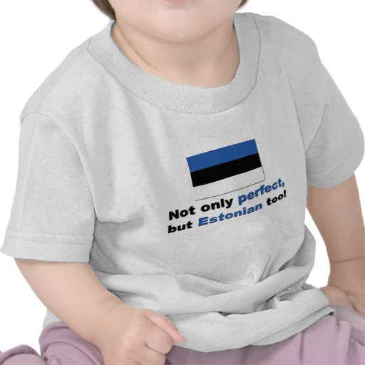 Perfect Estonian Tee Shirt