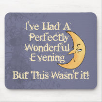 Perfect Evening mousepads