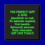 Perfect Gift is a Hug magnets