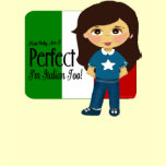 Perfect & Italian Girl t-shirts