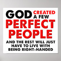 Perfect Left Hand Funny Poster posters