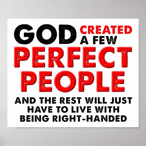 Perfect Left Hand Funny Poster Zazzle