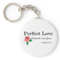 Perfect love casteth out fear key chains