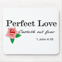 Perfect love casteth out fear mouse pad