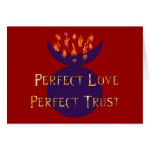 Perfect Love Perfect Trust Card