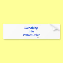Perfect Order bumper stickers