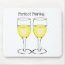 PERFECT PAIRING WHITE WINE PRINT MOUSE PADS
