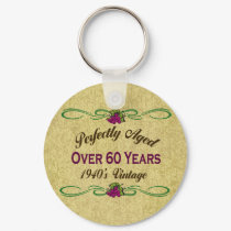 Perfectly Aged Over 60 Years keychains by BirthdayObsessions Perfectly Aged Over 60 Years keychains