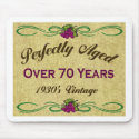 Perfectly Aged Over 70 Years mousepads by BirthdayObsessions Perfectly Aged Over 70 Years mousepads