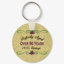 Perfectly Aged Over 90 Years keychains by BirthdayObsessions Perfectly Aged Over 90 Years keychains