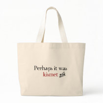 Perhaps it was kismet bags