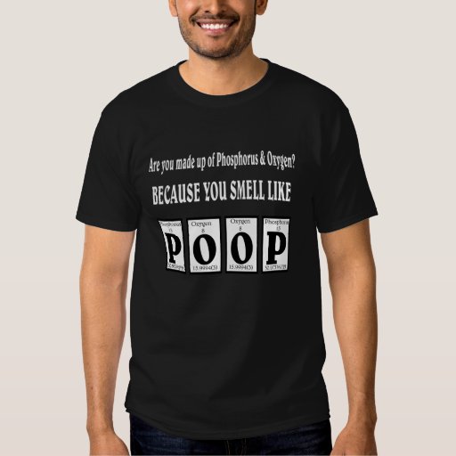 periodic-table-of-you-smell-like-poop-t-shirt-zazzle