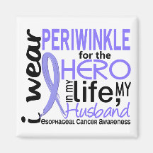 Periwinkle For Hero 2 Husband Esophageal Cancer Refrigerator Magnet
