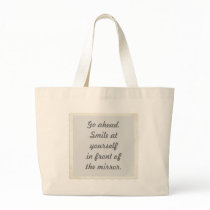 Permission to smile at yourself bags