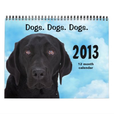 Perros. Perros. Perros. Calendario 2013 Perros. Perros. Perros. Calendario 2013