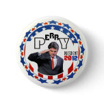 Perry for Prez in 2012 Pins
