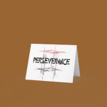 Perseverance Greeting Cards by loraseverson Perseverance Greeting Cards