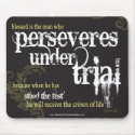 Perseveres under trial Christian purity mousepad