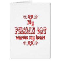 Persian Cats Warm My Heart cards