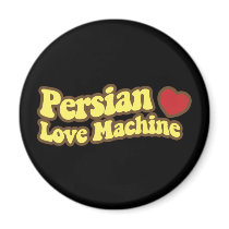 Persian Love Machine Fridge Magnets