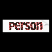 Person bumper stickers