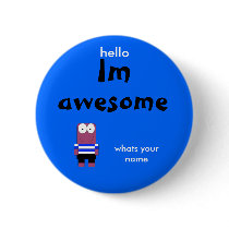 person, Im, awesome, hello, whats your name Pin
