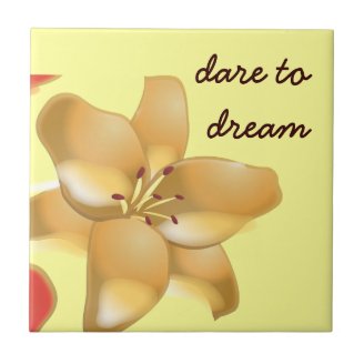 Personal Growth: Dare to Dream Ceramic Tiles