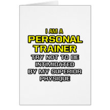 Personal Trainer...Superior Physique Cards