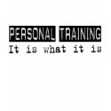 Personal Training It Is t-shirts by busybrain Personal Training It Is t-shirts