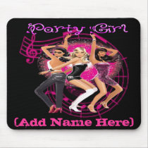 Personalised Party Girl - Mousepad