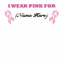 Personalizable Pink Ribbon T-Shirt shirt