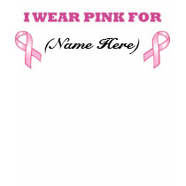 Personalizable Pink Ribbon T-Shirt