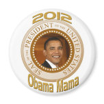 PERSONALIZE 2012 OBAMA MAMA MAGNETS