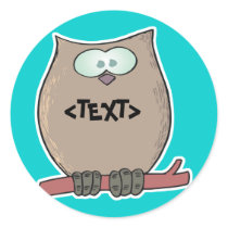 Personalize an Owl, <TEXT> stickers by customize_it Personalize an Owl, <TEXT> stickers