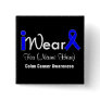 Personalize Blue Ribbon Colon Cancer Buttons