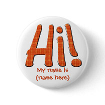 Personalize Hi My Name is Button