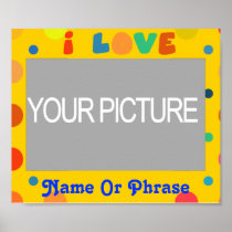 Personalize - I Love posters