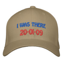 Personalize I WAS THERE Barack Obama Inauguration embroidered hats by obama_inauguration Personalize I WAS THERE Barack Obama Inauguration embroidered hats