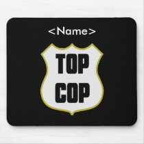 Personalize - Police Top Cop mousepads