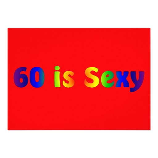 Personalized 60 Is Sexy 60th Birthday Party Custom Announcement Zazzle 8925